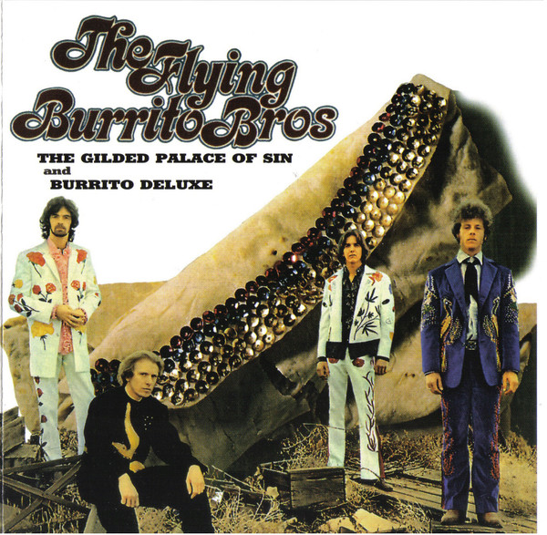 The Gilded Palace of Sin / Burrito Deluxe